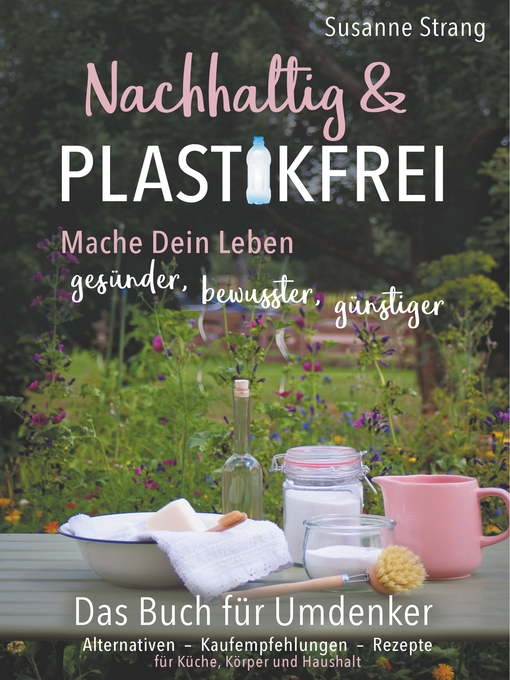 Title details for Nachhaltig und Plastikfrei by Susanne Strang - Available
